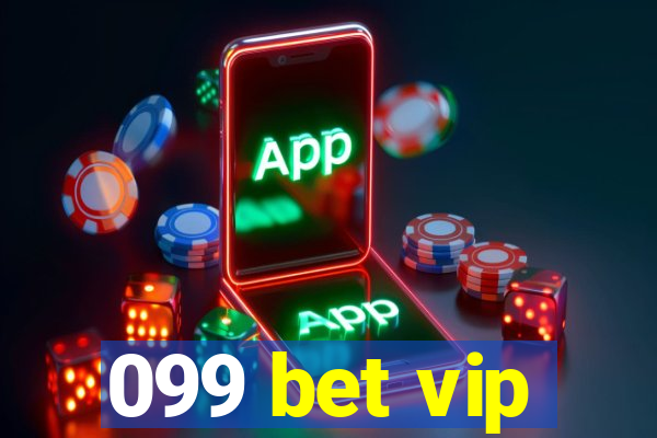 099 bet vip